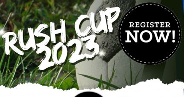 REGISTER NOW 2023 RUSH CUP